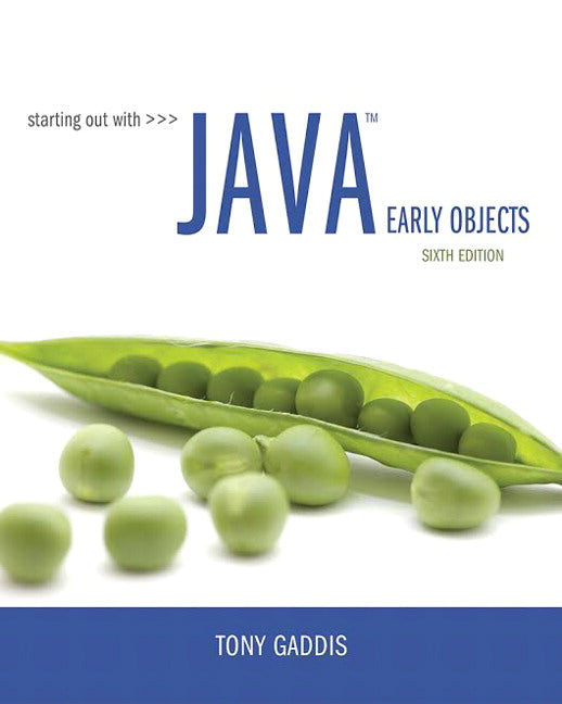 Starting Out with Java: Early Objects | Zookal Textbooks | Zookal Textbooks