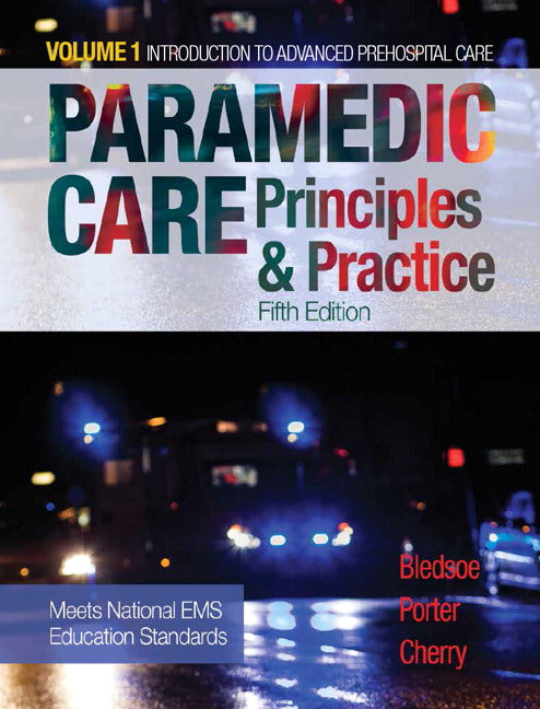 Paramedic Care: Principles & Practice, Volume 1 - Introduction to Advanced Prehospital Care | Zookal Textbooks | Zookal Textbooks