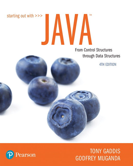 Starting Out with Java: From Control Structures through Data Structures | Zookal Textbooks | Zookal Textbooks