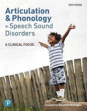 Articulation and Phonology in Speech Sound Disorders: A Clinical Focus | Zookal Textbooks | Zookal Textbooks