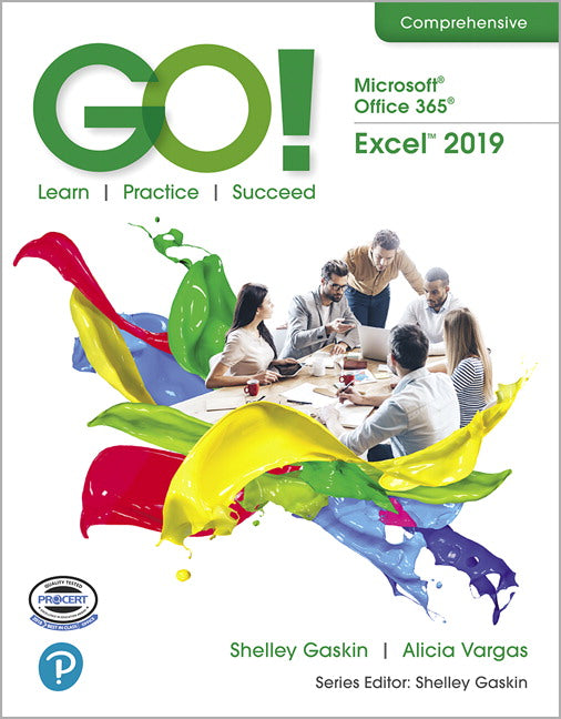GO! with Microsoft Office 365, Excel 2019 Comprehensive | Zookal Textbooks | Zookal Textbooks