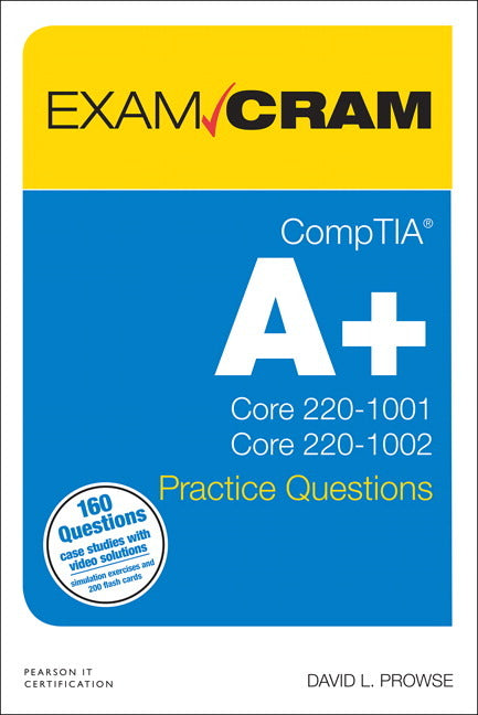 CompTIA A+ Practice Questions Exam Cram Core 1 (220-1001) and Core 2 (220-1002) | Zookal Textbooks | Zookal Textbooks