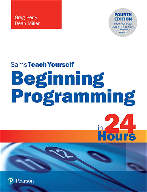 Sams Teach Yourself Beginning Programming in 24 Hours | Zookal Textbooks | Zookal Textbooks