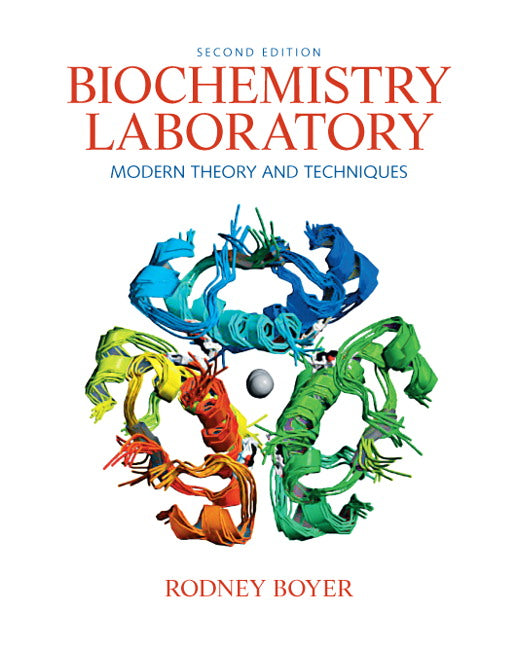 Biochemistry Laboratory: Modern Theory and Techniques | Zookal Textbooks | Zookal Textbooks