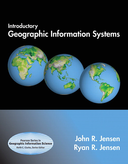 Introductory Geographic Information Systems | Zookal Textbooks | Zookal Textbooks
