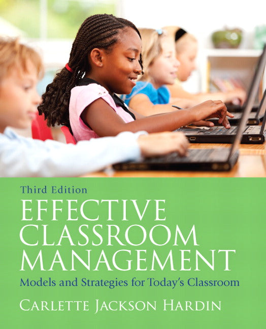 Effective Classroom Management: Models and Strategies for Today's Classrooms | Zookal Textbooks | Zookal Textbooks