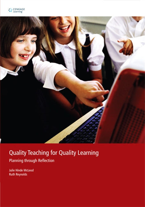 Quality Teaching for Quality Learning : Planning Through Reflection | Zookal Textbooks | Zookal Textbooks
