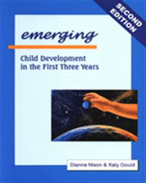 Emerging : Child Development in the First Three Years | Zookal Textbooks | Zookal Textbooks