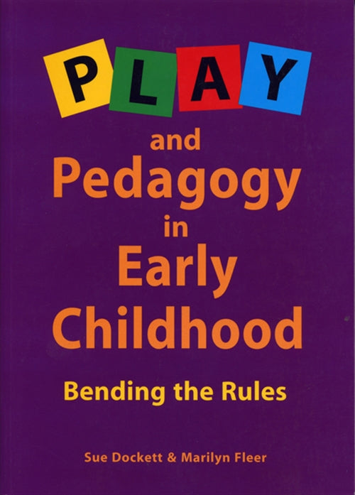  Play and Pedagogy in Early Childhood : Bending the Rules | Zookal Textbooks | Zookal Textbooks