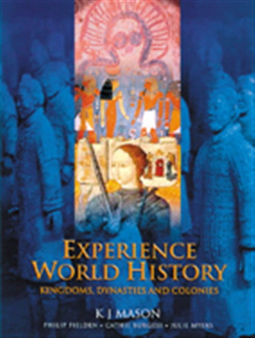  Experience World History: Kingdoms, Dynasties and Colonies | Zookal Textbooks | Zookal Textbooks