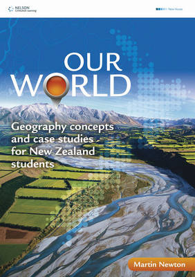 Our World: Geography Concepts and Case Studies for New Zealand Students | Zookal Textbooks | Zookal Textbooks