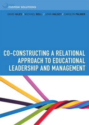 PP0835 - Co-constructing a Relational Approach to Educational Leadership and Management | Zookal Textbooks | Zookal Textbooks