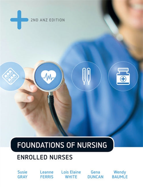  Foundations of Nursing: Enrolled Nurses with Online Study Tools 24 month s | Zookal Textbooks | Zookal Textbooks