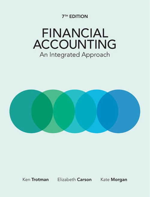  Financial Accounting: An Integrated Approach with Online Study Tools 12 months | Zookal Textbooks | Zookal Textbooks