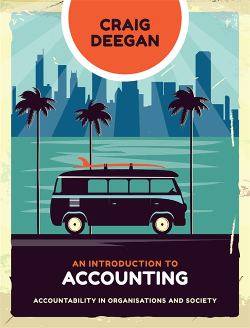  An Introduction to Accounting: Accountability in Organisations and Society | Zookal Textbooks | Zookal Textbooks