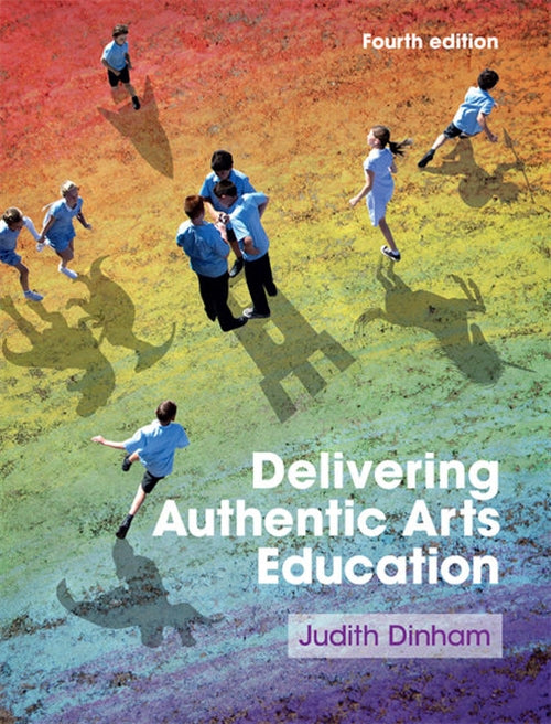  Delivering Authentic Arts Education | Zookal Textbooks | Zookal Textbooks