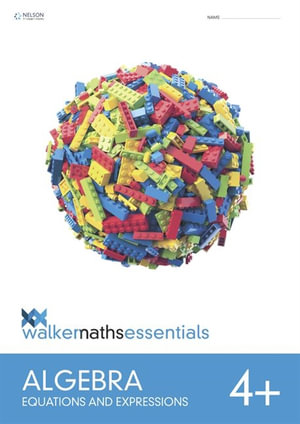  Walker Maths Essentials Algebra Level 4+ Workbook | Zookal Textbooks | Zookal Textbooks
