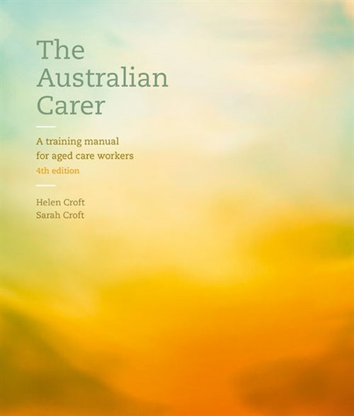  The Australian Carer: A Training Manual for Aged Care Workers | Zookal Textbooks | Zookal Textbooks
