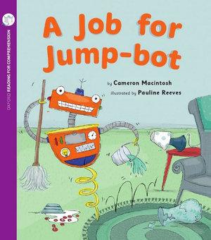 A Job for Jump-Bot: Oxford Level 3: Pack of 6 | Zookal Textbooks | Zookal Textbooks