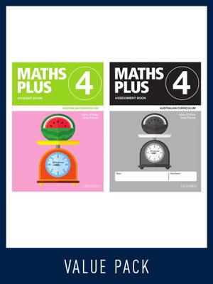 Maths Plus Australian Curriculum Student and Assessment Book 4 Value Pack, 2020 | Zookal Textbooks | Zookal Textbooks