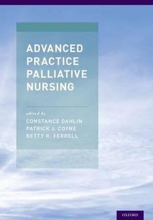 Advanced Practice Palliative Nursing | Zookal Textbooks | Zookal Textbooks