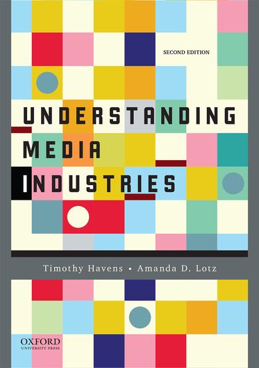 Understanding Media Industries | Zookal Textbooks | Zookal Textbooks
