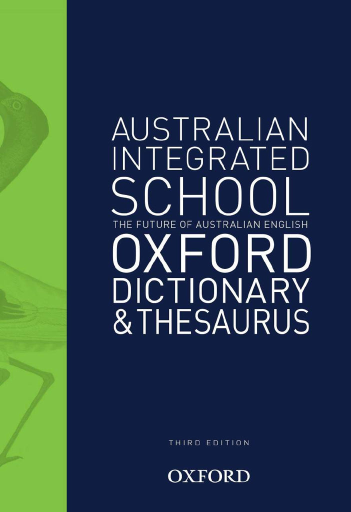 The Australian Integrated School Dictionary and Thesaurus | Zookal Textbooks | Zookal Textbooks