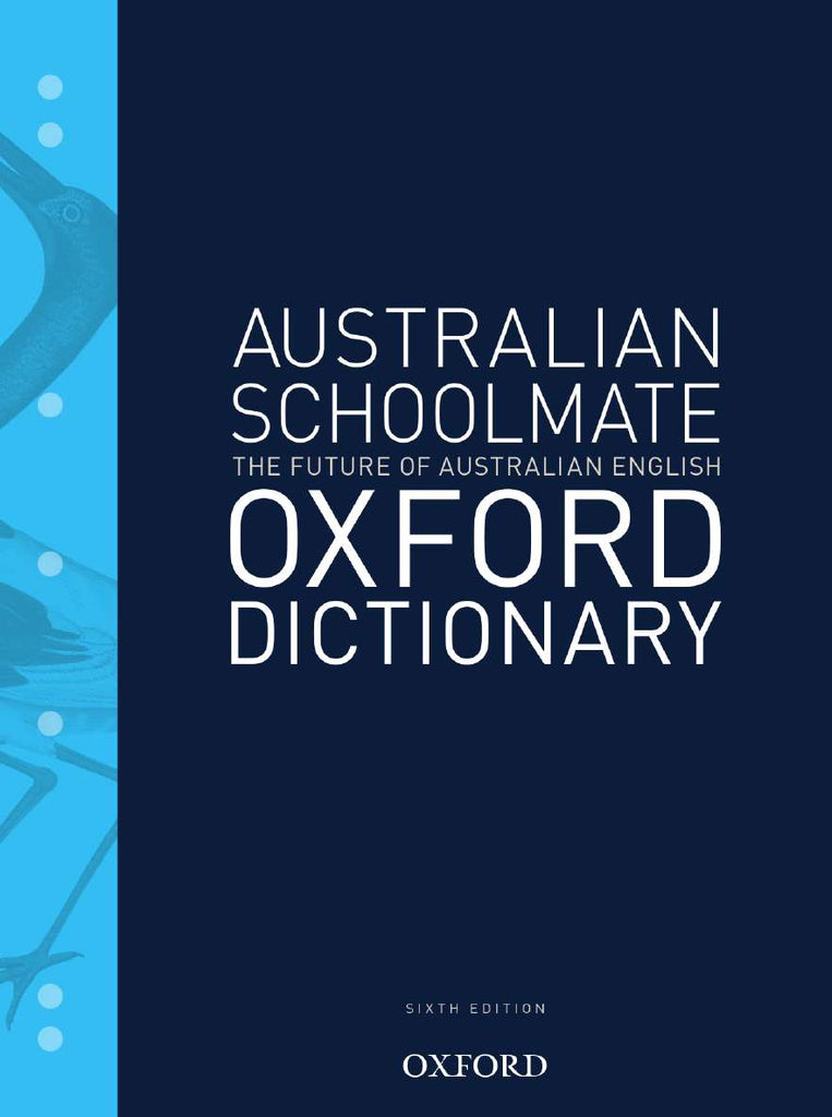 Australian Schoolmate Dictionary 6e | Zookal Textbooks | Zookal Textbooks