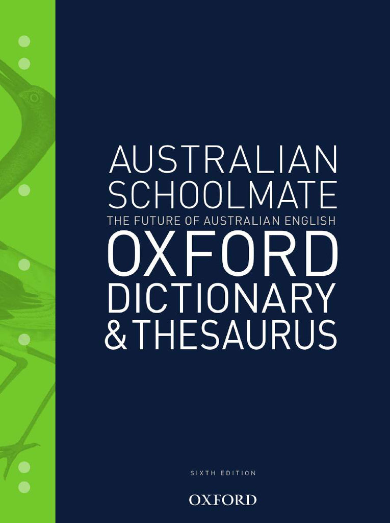 Australian Schoolmate Dictionary & Thesaurus | Zookal Textbooks | Zookal Textbooks