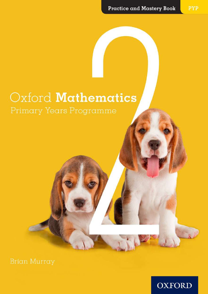 Oxford Mathematics Primary Years Programme Practice and Mastery Book 2 | Zookal Textbooks | Zookal Textbooks