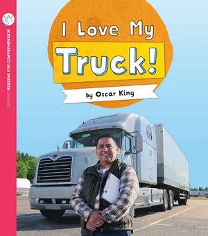 I Love My Truck: Oxford Level 1+: Pack of 6 | Zookal Textbooks | Zookal Textbooks
