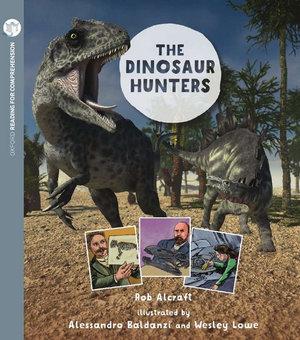Dinosaur Hunters: Oxford Level 10: Pack of 6 | Zookal Textbooks | Zookal Textbooks