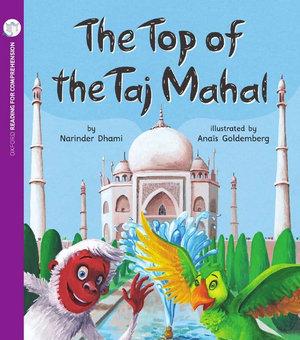 The Top of the Taj Mahal: Oxford Level 7: Pack of 6 | Zookal Textbooks | Zookal Textbooks