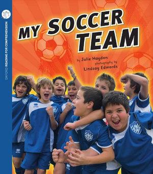 My Soccer Team: Oxford Level 7: Pack of 6 | Zookal Textbooks | Zookal Textbooks