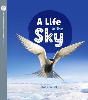 A Life in the Sky: Oxford Level 10: Pack of 6 | Zookal Textbooks | Zookal Textbooks