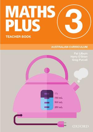 Maths Plus Australian Curriculum Teacher Book 3, 2020 | Zookal Textbooks | Zookal Textbooks