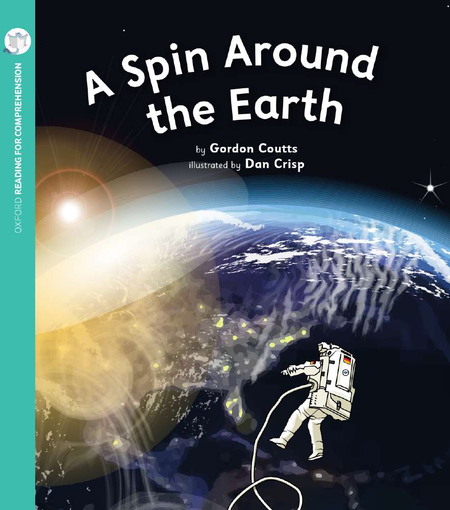 A Spin Around the Earth: Oxford Level 10: Pack of 6 | Zookal Textbooks | Zookal Textbooks