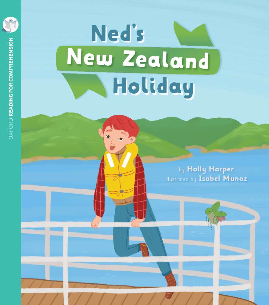 Ned's New Zealand Holiday: Oxford Level 10: Pack of 6 | Zookal Textbooks | Zookal Textbooks