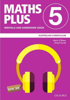 Maths Plus Australian Curriculum Mentals and Homework Book 5, 2020 | Zookal Textbooks | Zookal Textbooks