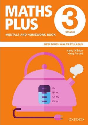 Maths Plus NSW Syllabus Mentals and Homework Book 3, 2020 | Zookal Textbooks | Zookal Textbooks