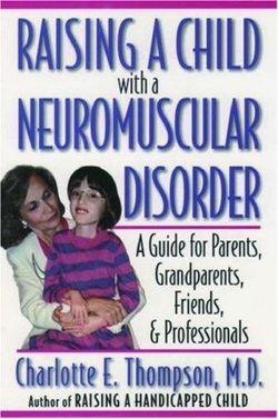Raising a Child with a Neuromuscular Disorder | Zookal Textbooks | Zookal Textbooks