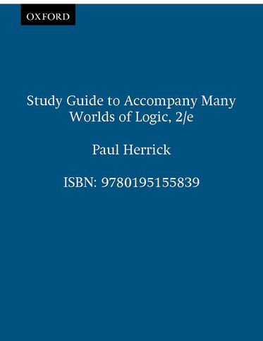 Study Guide to Accompany Many Worlds of Logic | Zookal Textbooks | Zookal Textbooks