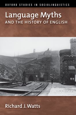 Language Myths and the History of English | Zookal Textbooks | Zookal Textbooks