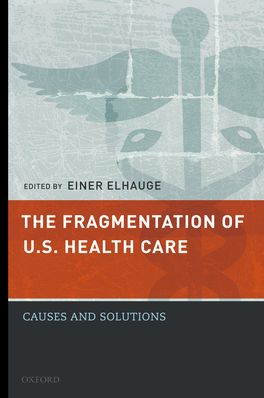 The Fragmentation of U.S. Health Care | Zookal Textbooks | Zookal Textbooks