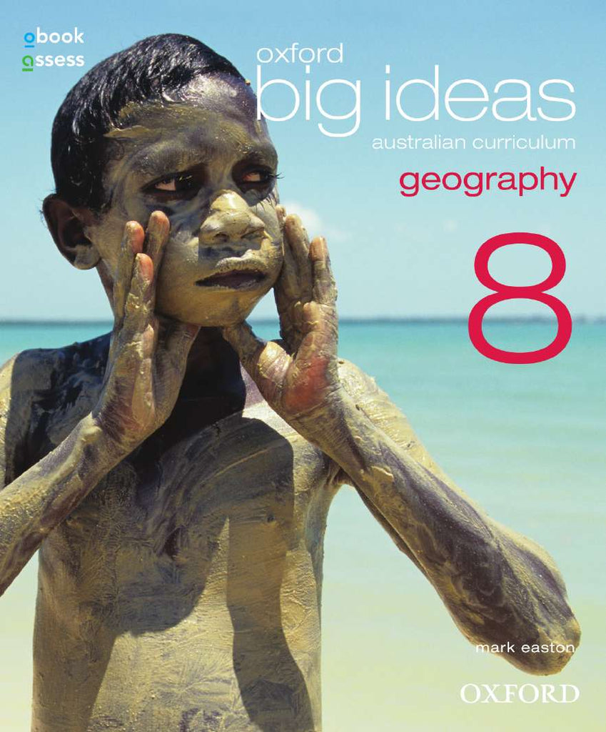 Oxford Big Ideas Geography 8 Australian Curriculum Student book + obook assess | Zookal Textbooks | Zookal Textbooks
