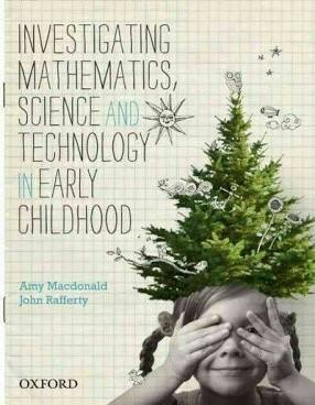 Investigating Mathematics, Science and Technology in Early Childhood | Zookal Textbooks | Zookal Textbooks