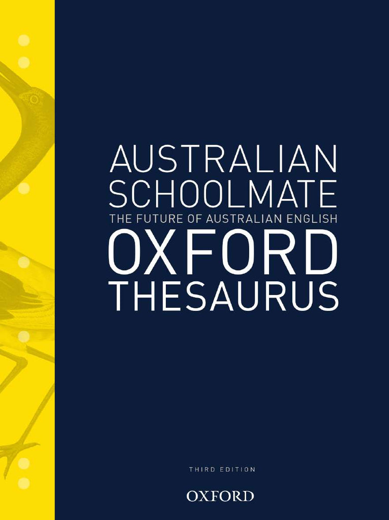 The Australian Schoolmate Oxford Thesaurus | Zookal Textbooks | Zookal Textbooks