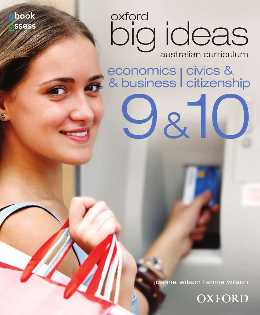 Oxford Big Ideas Economics & Business /Civics & Citizenship 9&10 | Zookal Textbooks | Zookal Textbooks