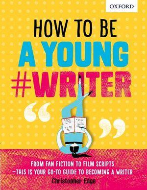 How To Be A Young Writer | Zookal Textbooks | Zookal Textbooks