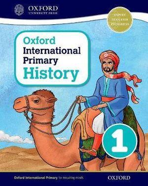 Oxford International Primary History: Student Book 1 | Zookal Textbooks | Zookal Textbooks
